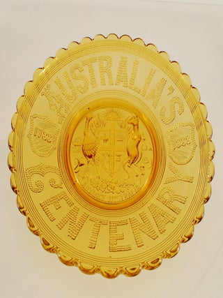 Australia&rsquo;s Centenary. 1788-1888. Advance Australia [Collection Of Commemorative Glass]