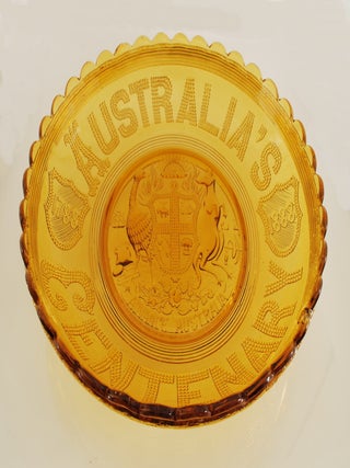 Australia&rsquo;s Centenary. 1788-1888. Advance Australia [Collection Of Commemorative Glass]