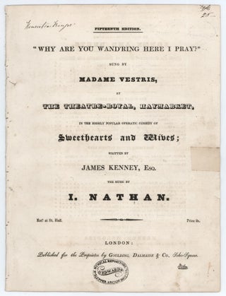 Item #CL161-5 “Why Are You Wand’ring Here I Pray?”. Isaac Nathan, British/Aust