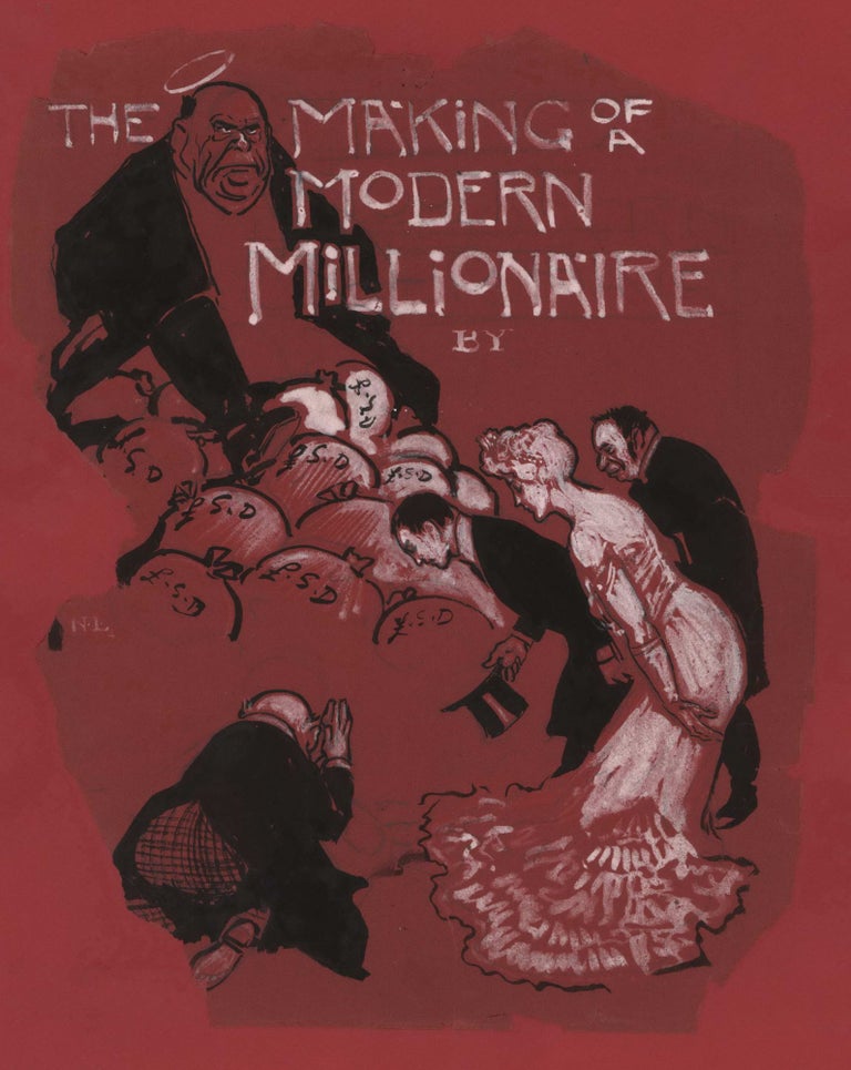 Item #CL169-88 The Making Of A Modern Millionaire, By…. Norman Lindsay, Aust.