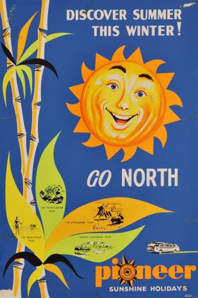 Item #CL171-102 Discover Summer This Winter, Go North. Pioneer Sunshine Holidays