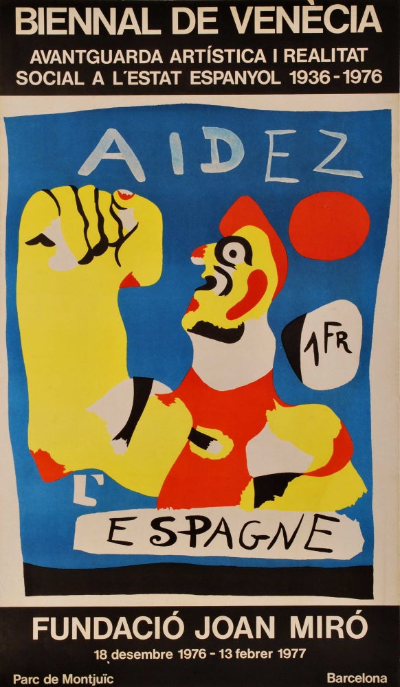 Item #CL171-49 Aidez L’Espagne. Biennal De Venecia (Help Spain. Venice Biennale). After Joan Miró, Spanish.
