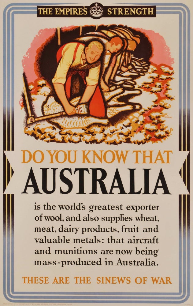 Item #CL171-50 The Empire’s Strength. Do You Know That Australia Is The World’s Greatest Exporter Of Wool. Keith Henderson, Scottish.
