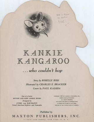 “Kankie Kangaroo, Who Couldn’t Hop”