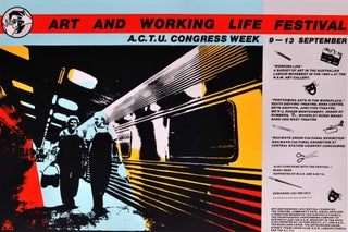 Item #CL177-167 Art And Working Life Festival. ACTU Congress Week. Redback Graphix, c. Aust