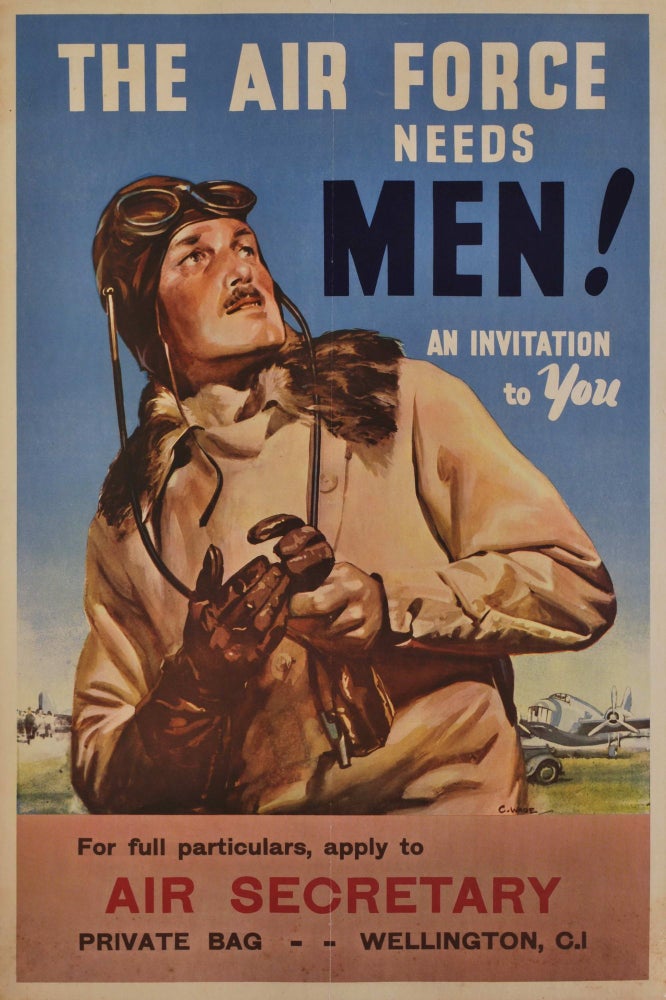 Item #CL177-60 The Air Force Needs Men! An Invitation To You. Claude Wade, NZ.