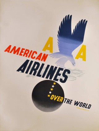 Item #CL177-77 American Airlines. Over The World. Edward McKnight Kauffer, Amer