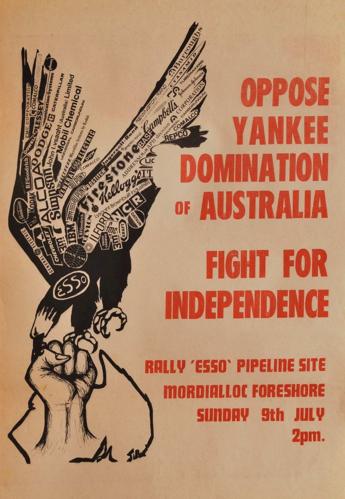 Item #CL179-106 Oppose Yankee Domination Of Australia. Fight For Independence