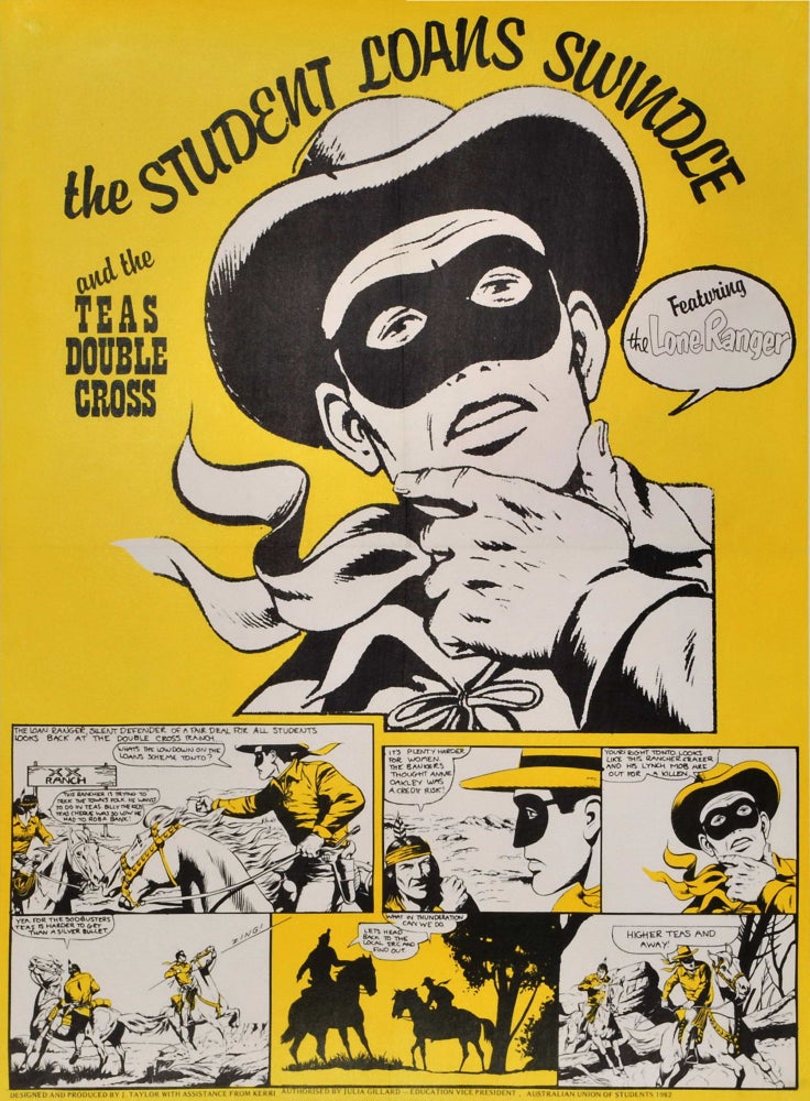 Item #CL179-129 The Student Loans Swindle And The TEAS Double Cross, Featuring The Lone Ranger [Julia Gillard]