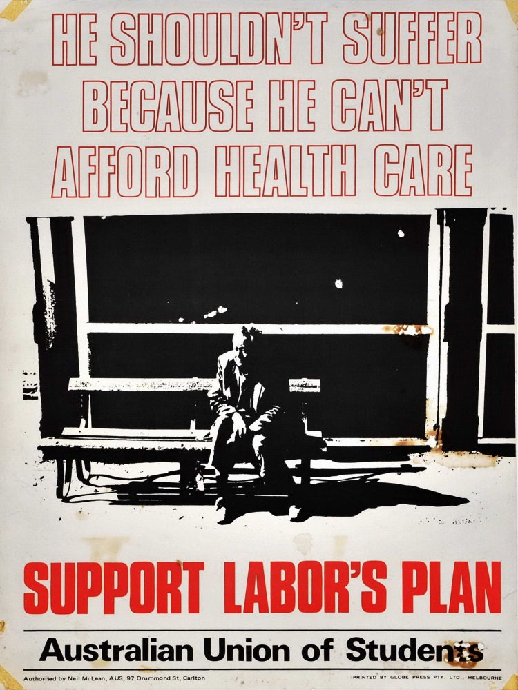 Item #CL179-86 He Shouldn’t Suffer Because He Can’t Afford Health Care. Support Labor’s Plan