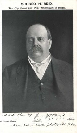 Sir George H. Reid. First High Commissioner Of The Commonwealth In London and [Prime Minister George Reid]