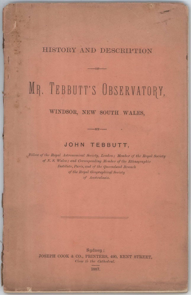 Item #CL181-80 History And Description Of Mr Tebbutt’s Observatory, Windsor, New South Wales. John Tebbutt, Aust.