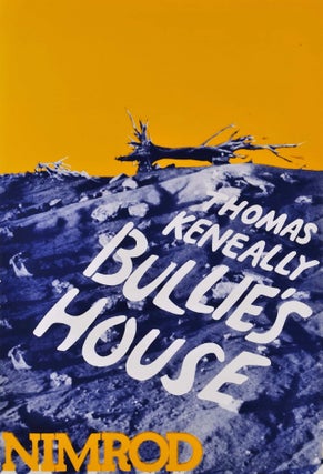Item #CL182-162 Thomas Keneally “Bullie’s House.” Nimrod [Theatre, Sydney