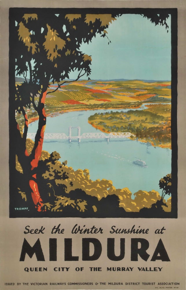 Item #CL182-44 Seek The Winter Sunshine At Mildura, Queen City Of The Murray Valley. Percy Trompf, Aust.