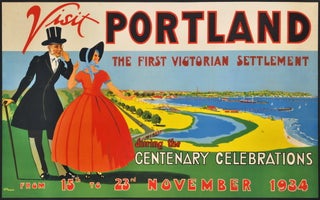Item #CL182-53 Visit Portland During The Centenary Celebrations. The First Victorian Settlement