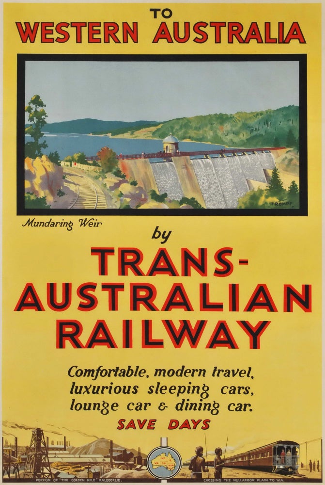 Item #CL182-94 To Western Australia By Trans-Australian Railway. Percy Trompf, Australian.