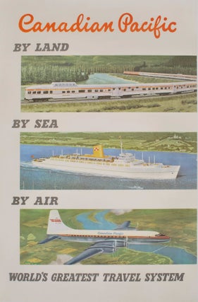 Item #CL189-103 Canadian Pacific By Land, By Sea, By Air