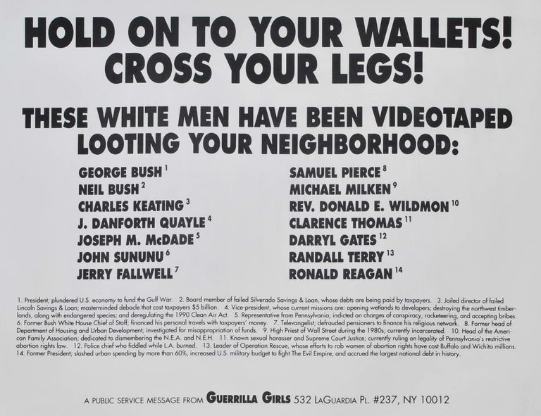 Item #CL189-175 Hold On To Your Wallets! Cross Your Legs! Guerrilla Girls, active from 1985 Amer.
