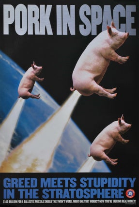 Item #CL189-179 Pork In Space. Greed Meets Stupidity In The Stratosphere