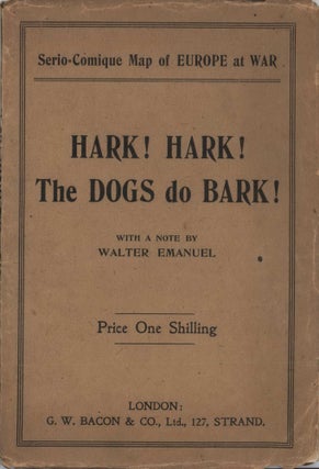Hark! Hark! The Dogs Do Bark!