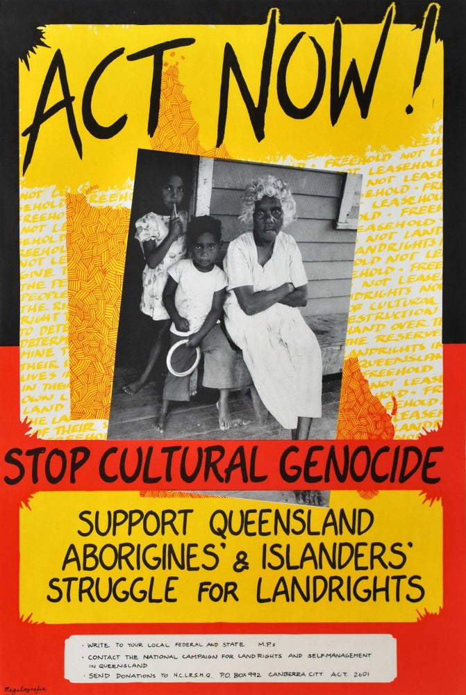Item #CL193-110 Act Now! Stop Cultural Genocide. Support Queensland Aborigines’ And Islanders’ Struggle For Land Rights. Colin Little, Aust.
