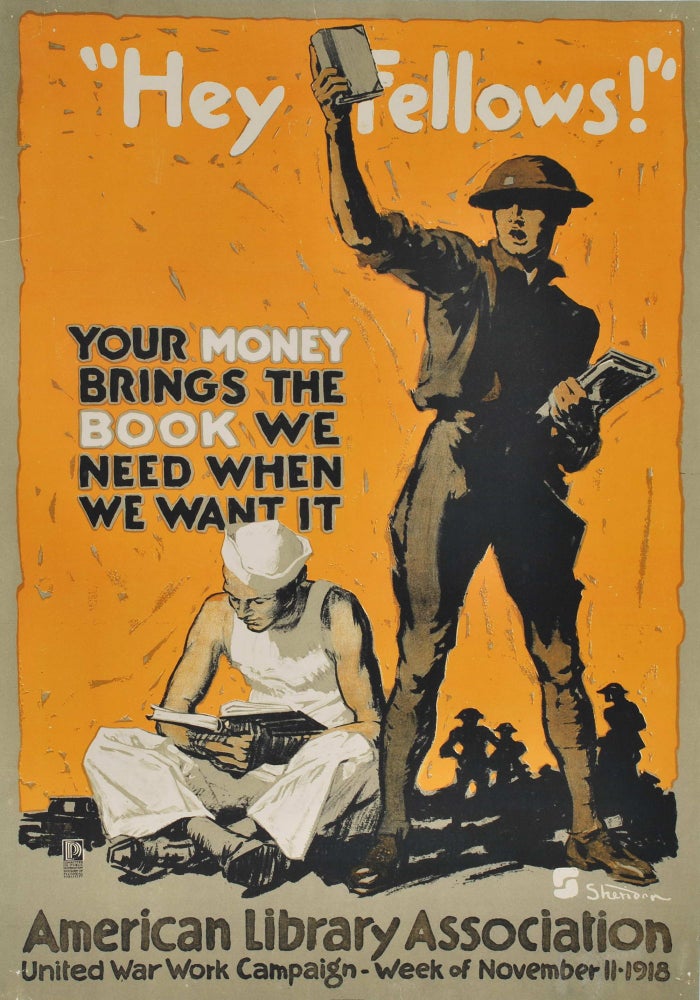 Item #CL193-14 “Hey Fellows!” Your Money Brings The Book We Need When We Want It. John E. Sheridan, American.