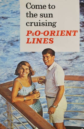 Item #CL193-56 Come To The Sun Cruising P&O Orient Lines