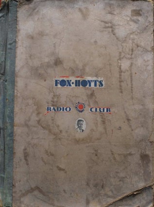 Fox-Hoyts Radio Club Scrapbook