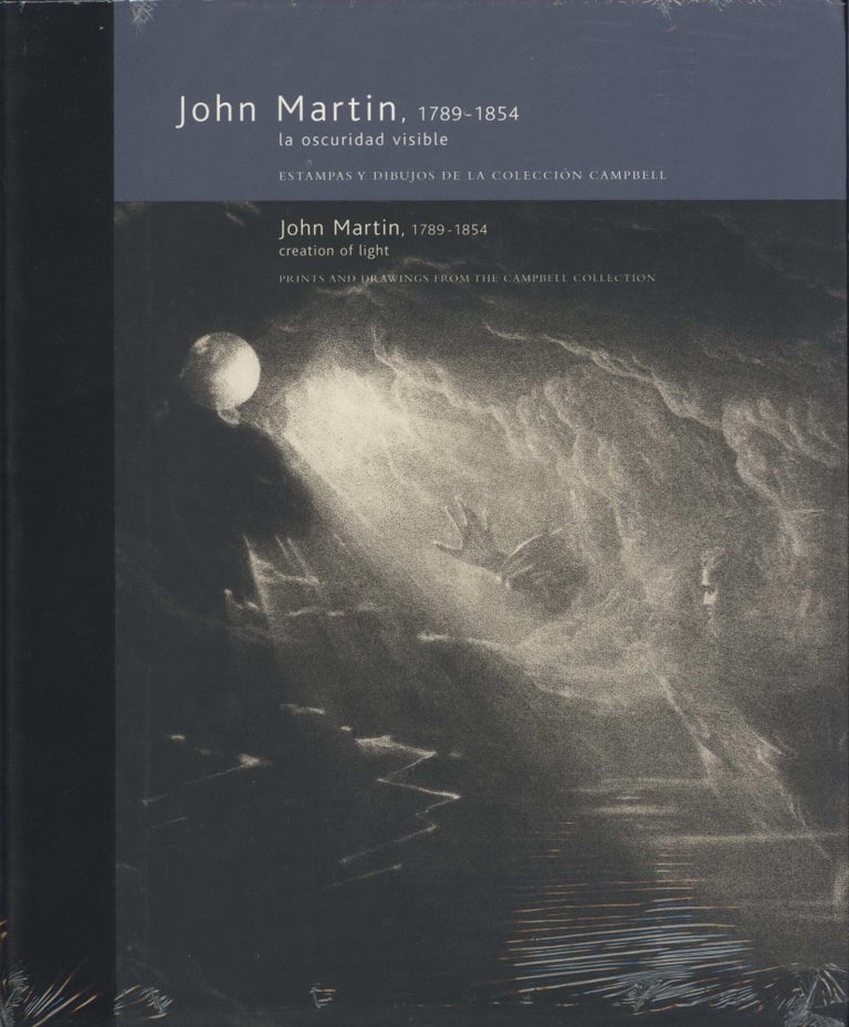 Item #CL194-177 John Martin, 1789-1854. Creation of Light: Prints And Drawings From The Campbell Collection