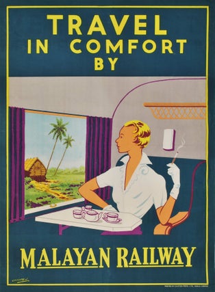 Item #CL197-23 Travel In Comfort By Malayan Railway. J R. Charton, active 1920s–1940s...
