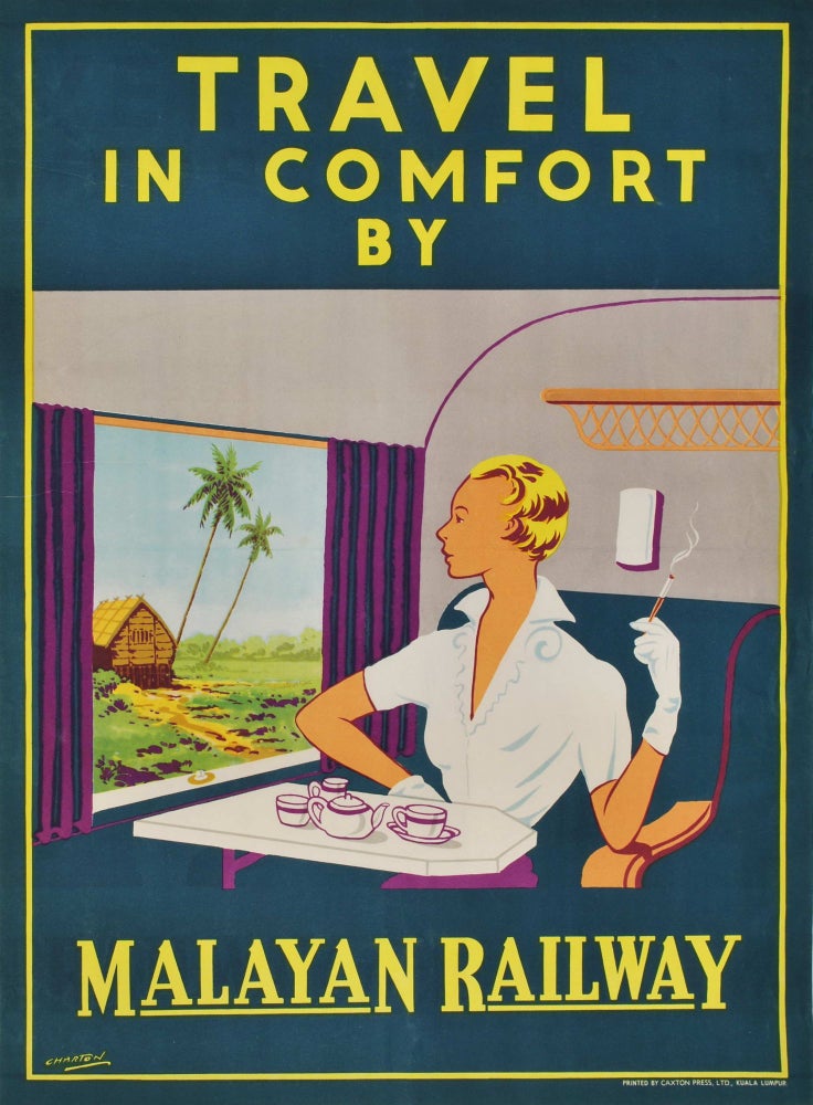 Item #CL197-23 Travel In Comfort By Malayan Railway. J R. Charton, active 1920s–1940s Brit./Malay.