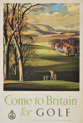 Item #CL197-55 Come To Britain For Golf. Rowland Hilder, 1905–1993 Brit