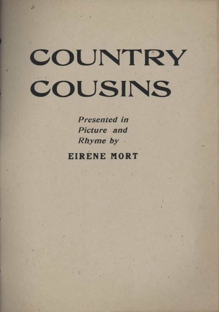 Item #CL199-79 “Country Cousins” Presented In Picture And Rhyme [Book On Australian Animals]. Eirene Mort, 1879–1977 Aust.