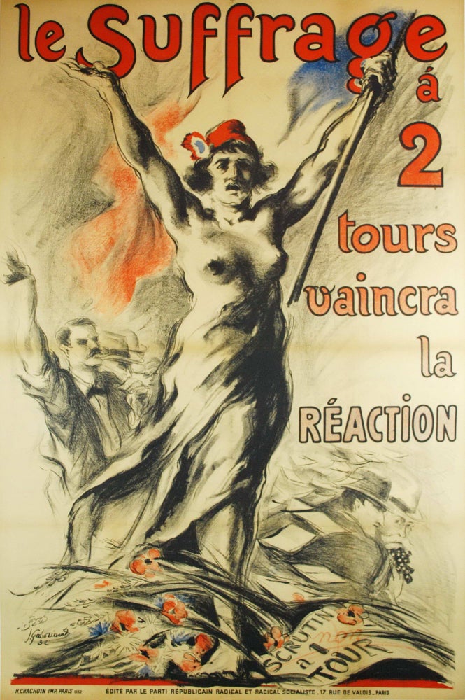 Item #CL200-22 Le Suffrage A 2 Tours Vaincra La Reaction. Josue Gaboriaud, 1883–1955 French.