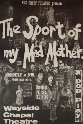 Item #CL200-73 “The Sport Of My Mad Mother.” A Pop Play. Attrib. Martin Sharp,...
