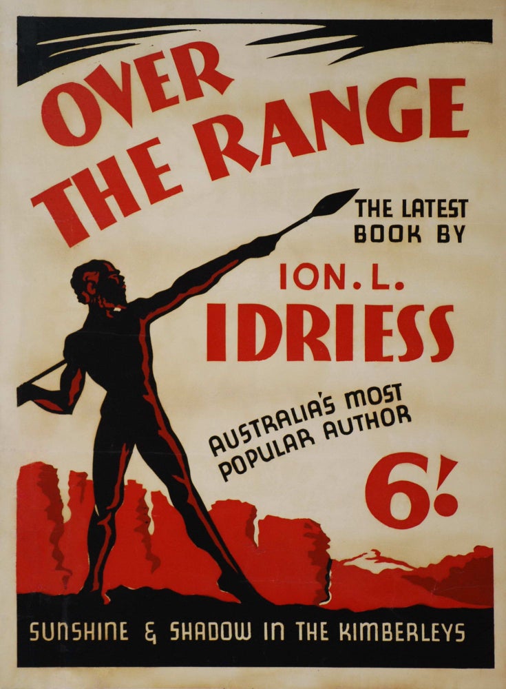 Item #CL205-41 “Over The Range”, The Latest Book By Ion L. Idriess, Australia’s Most Popular Author